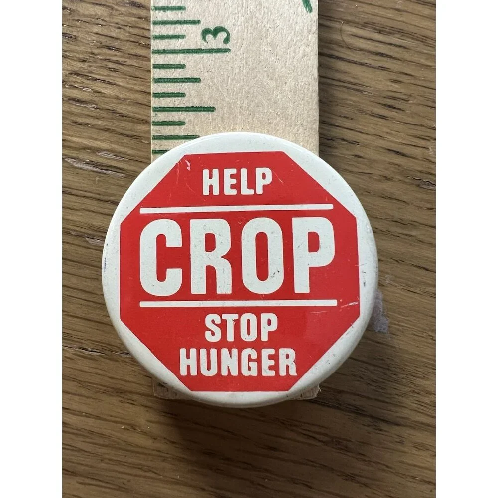 Vintage 1970s 'Help CROP Stop Hunger' Badge / Part of 'Global Village' Movement.